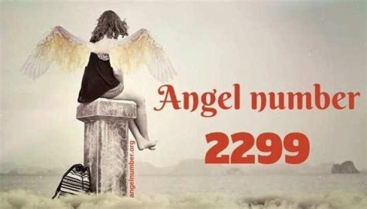 2299 Angel Number Meaning and Symbolism