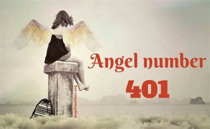 401 Angel Number Meaning and Symbolism