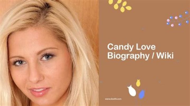 Candy Love Net Worth ·