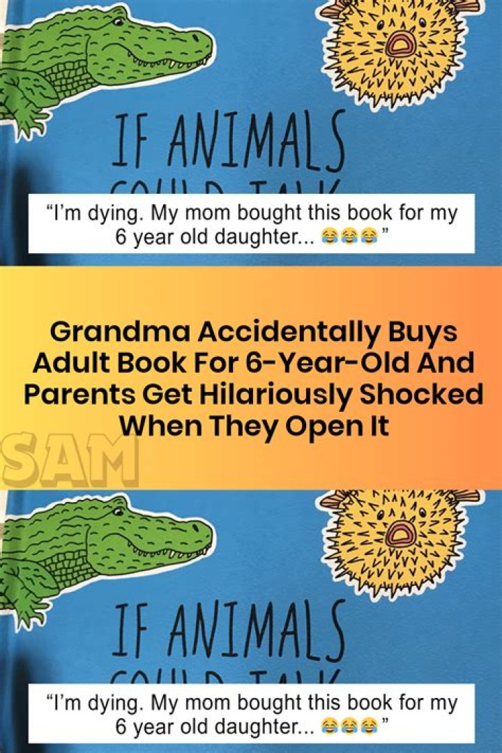 Grandma Accidentally Buys X-Rated Book for 6-Year Old: Read It Here! ·