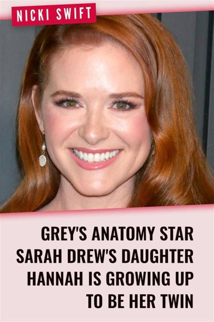 Grey's Anatomy Star Sarah Drew's Daughter Hannah Is Growing Up To Be Her Twin
