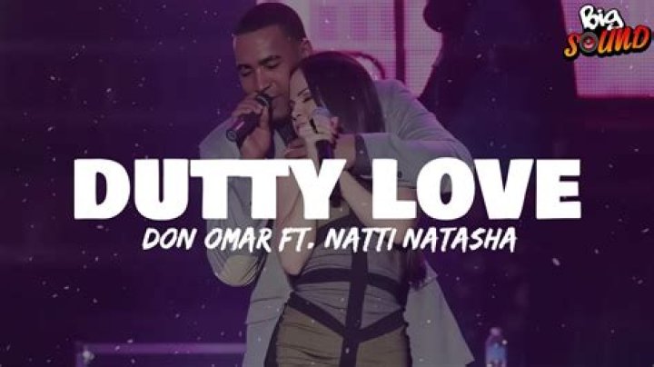 Lyrics & Translations of Dutty Love by Don Omar & Natti Natasha