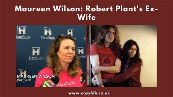 Maureen Wilson: Facts About Plant’s Ex-wife