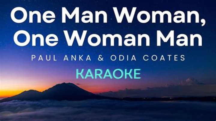 Paul Anka & Odia CoatessOne Man Woman, One Woman Man Lyrics