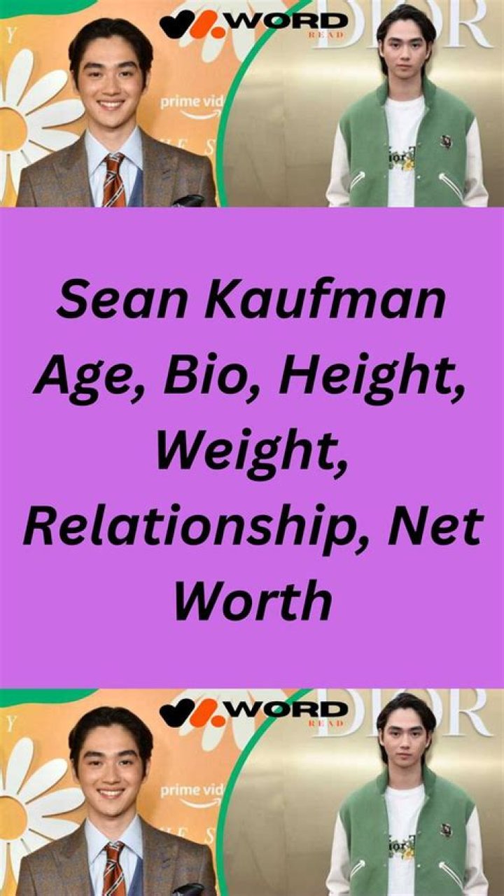 Sean Kaufman Bio, Net Worth, Girlfriend, Age, Parents, Height, Wiki