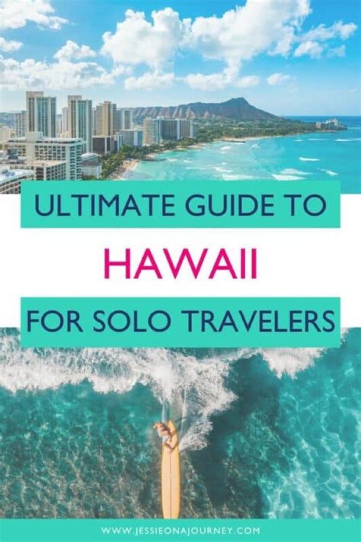 Should I travel alone to Hawaii?