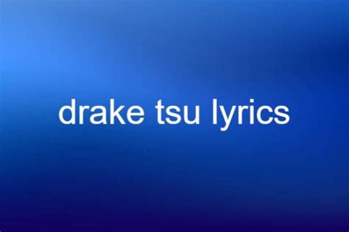 The True Meaning Behind TSU By Drake ·