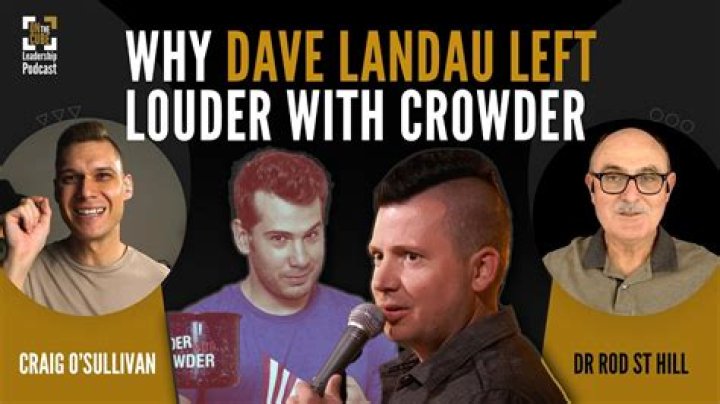 Why Did Dave Landau Leave 'Louder With Crowder'?Details